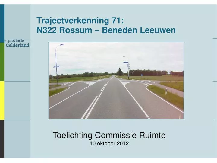 trajectverkenning 71 n322 rossum beneden leeuwen