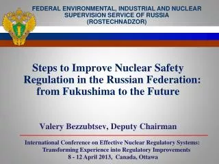 Steps to Improve Nuclear Safety Regulation in the Russian Federation: