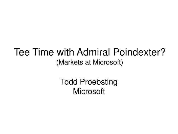tee time with admiral poindexter markets at microsoft