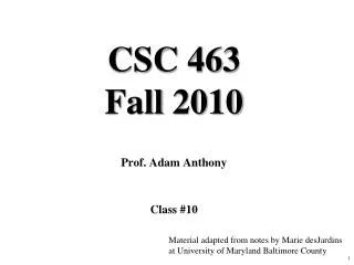 CSC 463 Fall 2010