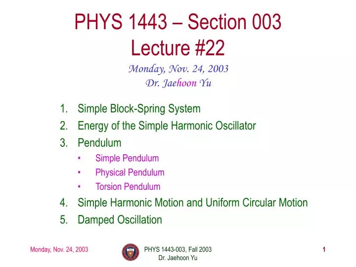 phys 1443 section 003 lecture 22