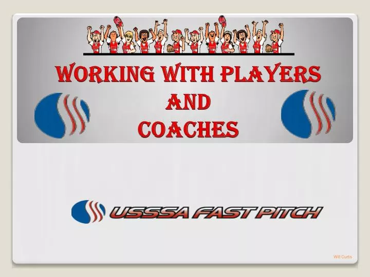 working with players and coaches