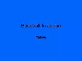 Baseball In Japan