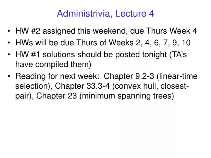 administrivia lecture 4