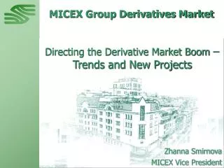 MICEX Group Derivatives Market