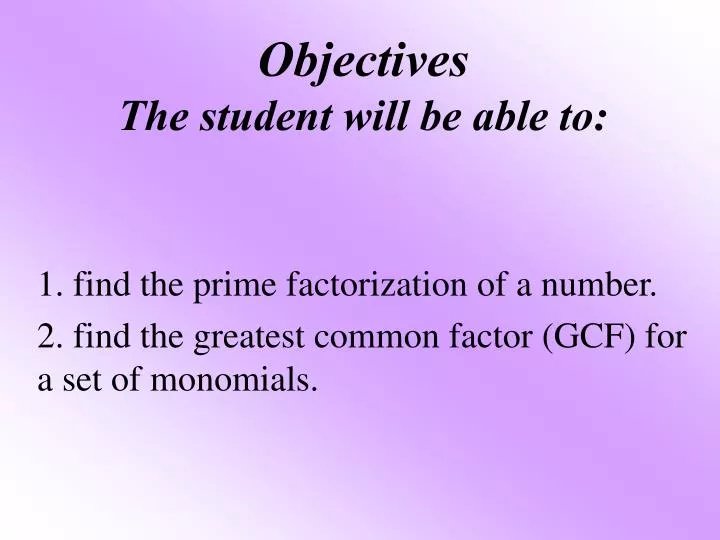 objectives the student will be able to