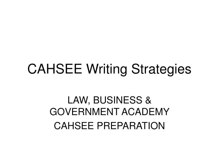 cahsee writing strategies