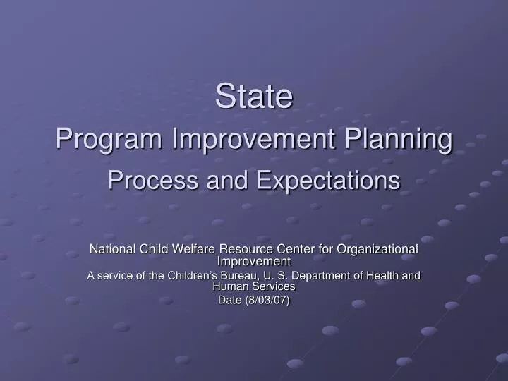 state program improvement planning process and expectations