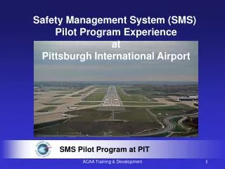 SMS Pilot Program at PIT
