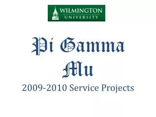 Pi Gamma Mu 2009-2010 Service Projects