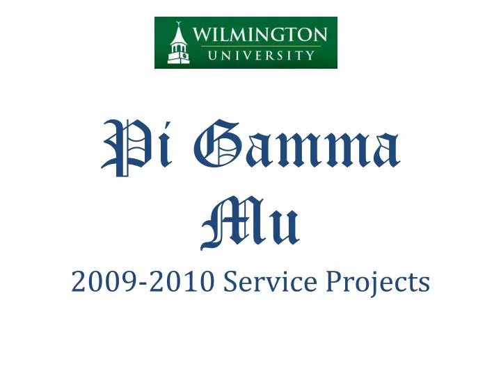 pi gamma mu 2009 2010 service projects
