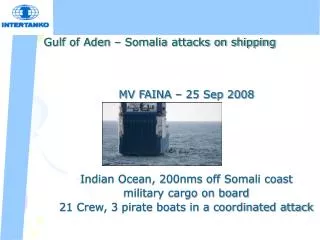 Gulf of Aden – Somalia attacks on shipping