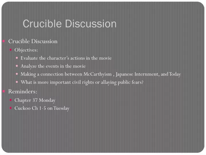 crucible discussion