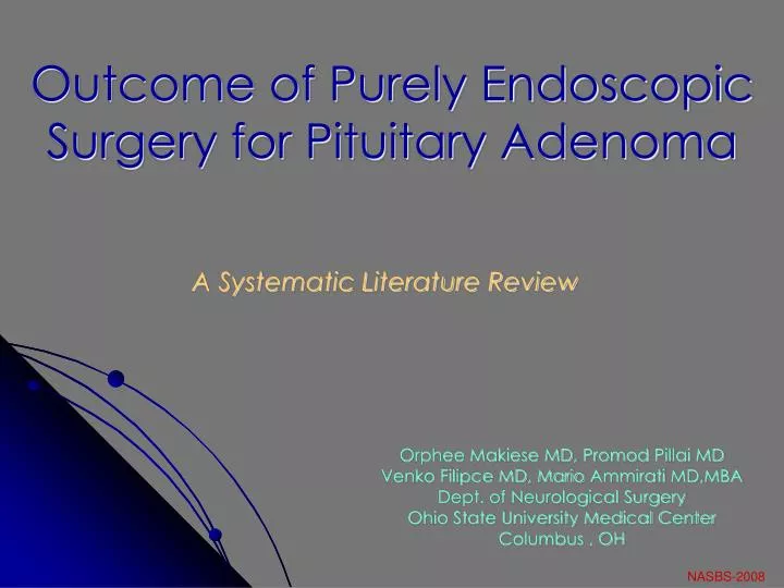 outcome of purely endoscopic surgery for pituitary adenoma