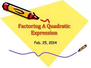 Factoring A Quadratic Expression