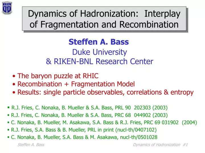 dynamics of hadronization interplay of fragmentation and recombination