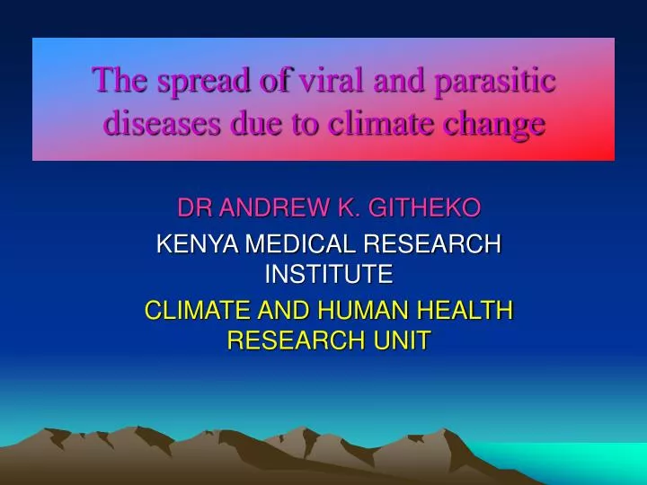 the spread of viral and parasitic diseases due to climate change
