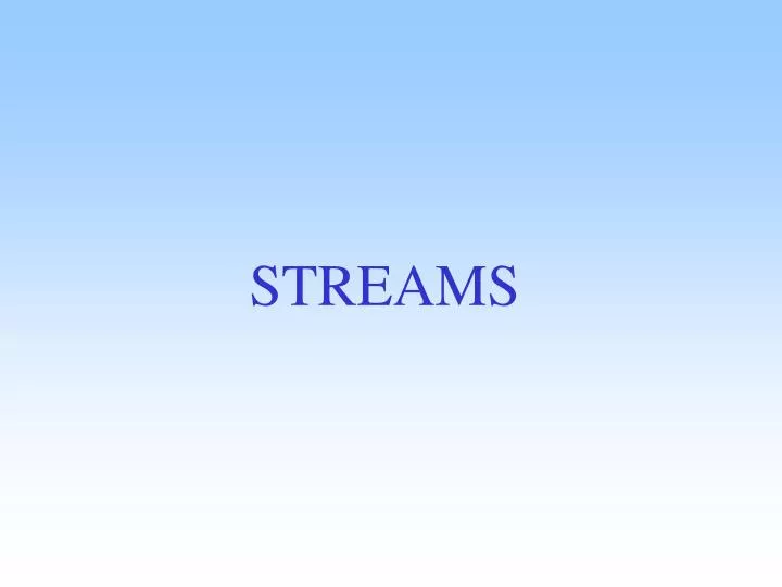 streams