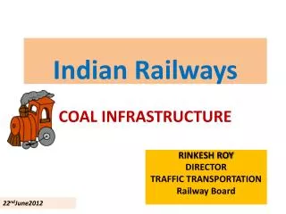 Indian Railways COAL INFRASTRUCTURE