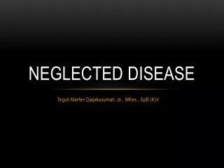 Neglected disease