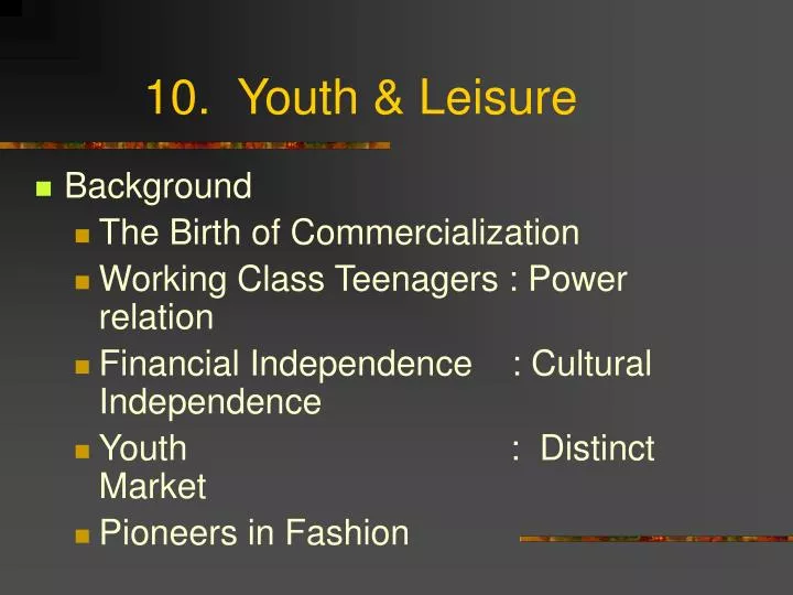 10 youth leisure