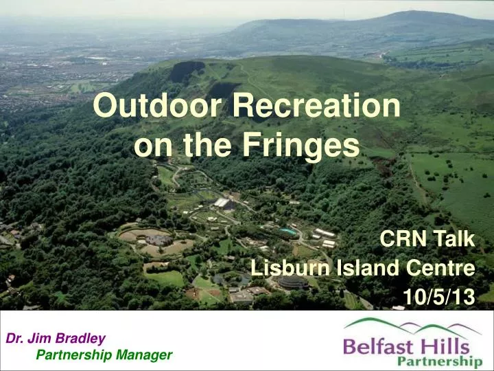 outdoor recreation on the fringes