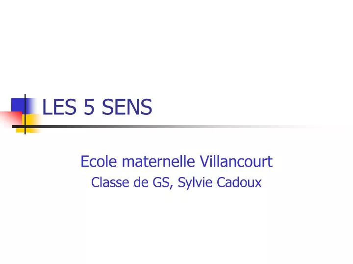 les 5 sens