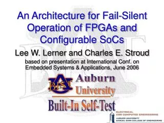 An Architecture for Fail-Silent Operation of FPGAs and Configurable SoCs