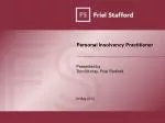 Presented by Tom Murray, Friel Stafford - slide 1