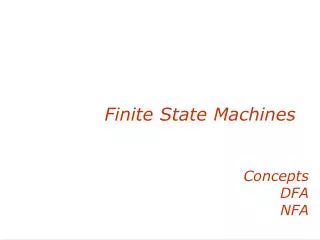 Finite State Machines Concepts DFA NFA