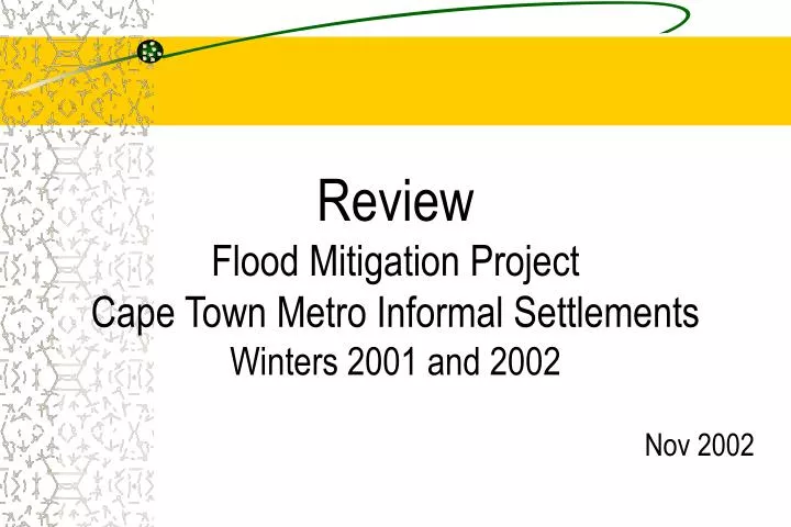 review flood mitigation project cape town metro informal settlements winters 2001 and 2002