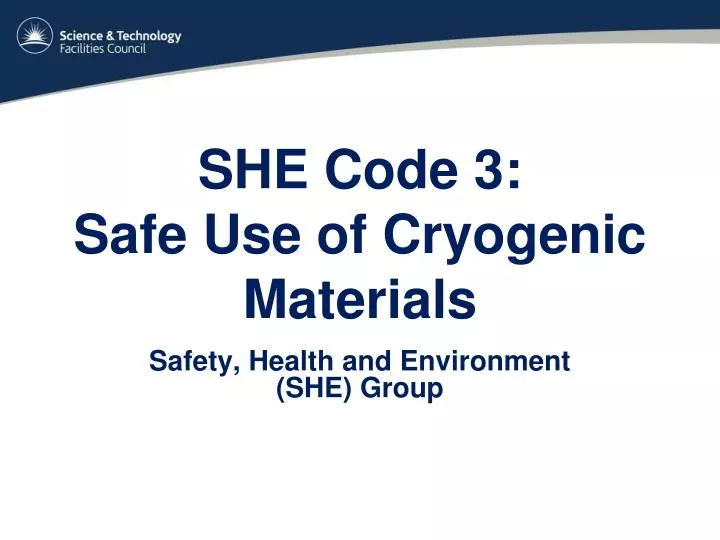 she code 3 safe use of cryogenic materials