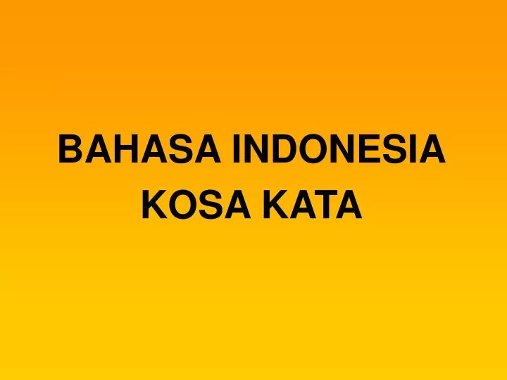 bahasa indonesia kosa kata