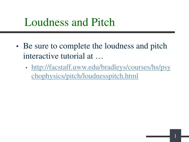 loudness and pitch
