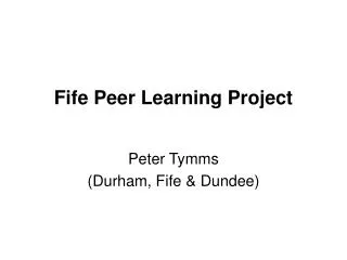 Fife Peer Learning Project