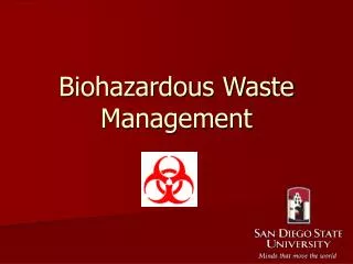 Biohazardous Waste Management