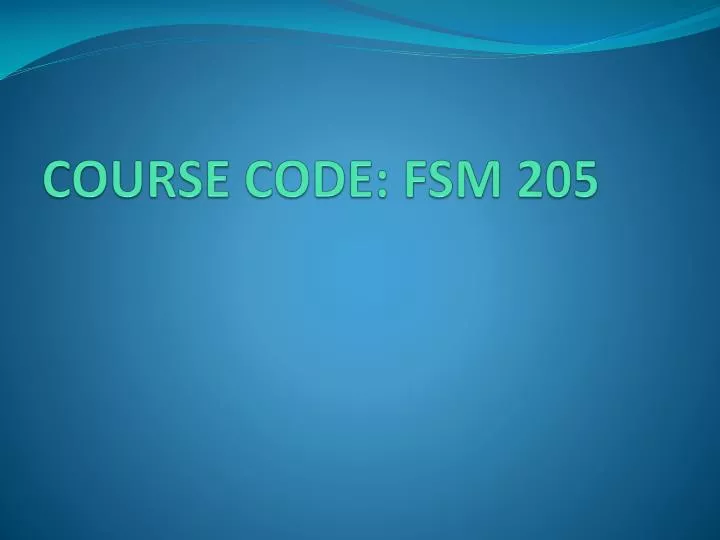course code fsm 205