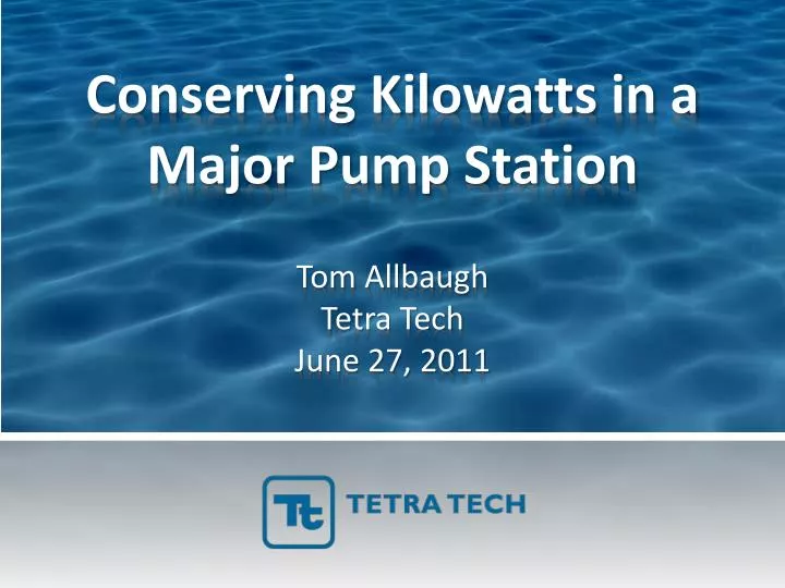 conserving kilowatts in a major pump station