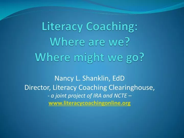 literacy coaching where are we where might we go