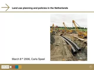Land use planning and policies in the Netherlands