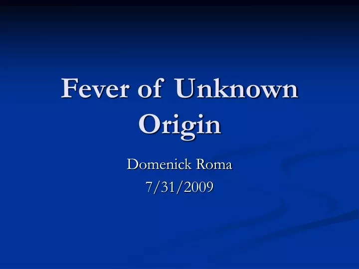 fever of unknown origin