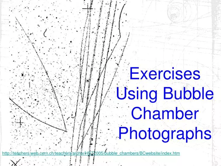 exercises using bubble chamber photographs