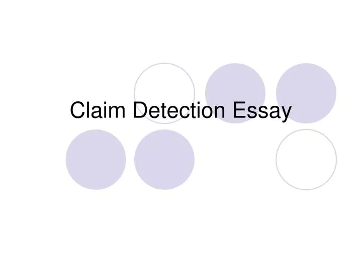 claim detection essay
