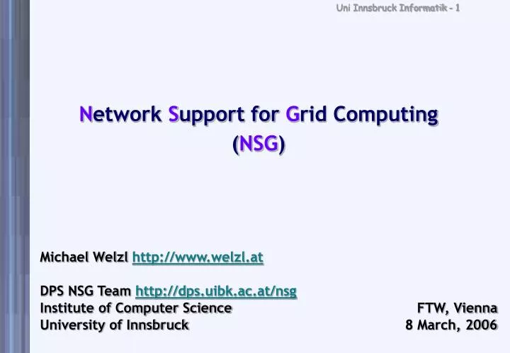 n etwork s upport for g rid computing nsg