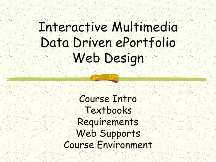 interactive multimedia data driven eportfolio web design