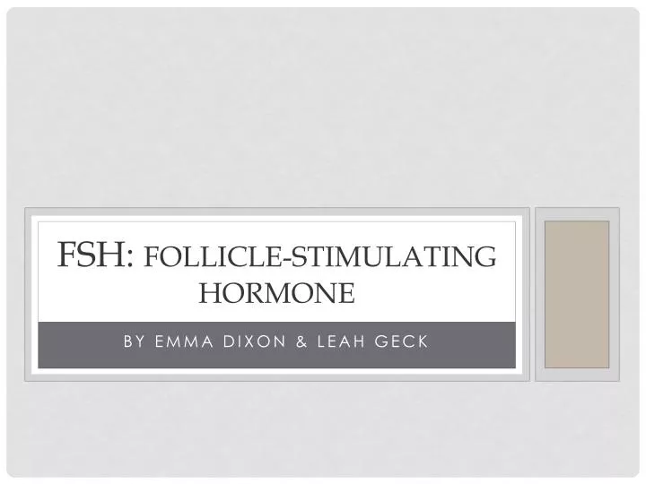 fsh follicle stimulating hormone