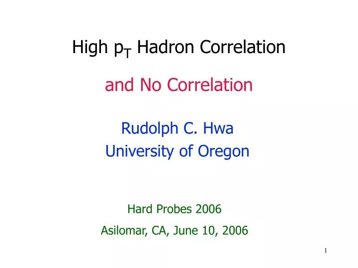 high p t hadron correlation