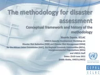The methodology for disaster assessment Conceptual framework and history of the methodology