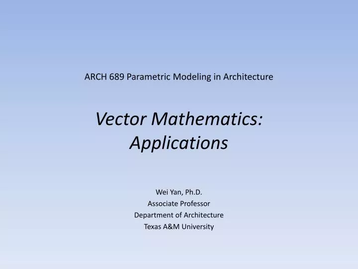 arch 689 parametric modeling in architecture vector mathematics applications