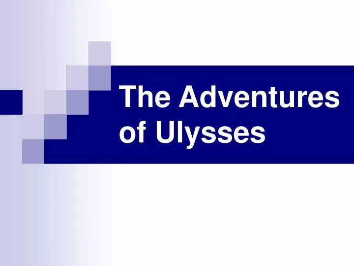 the adventures of ulysses